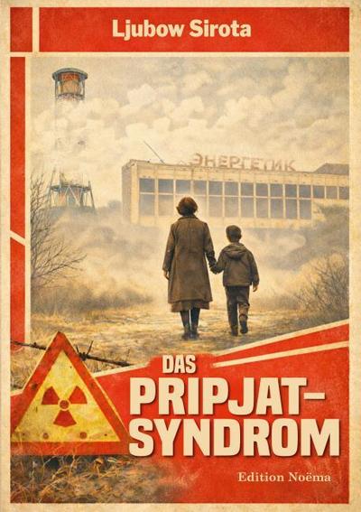 Das Pripjat-Syndrom