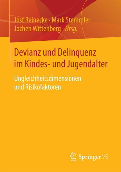 Devianz und Delinquenz im Kindes- und Jugendalter