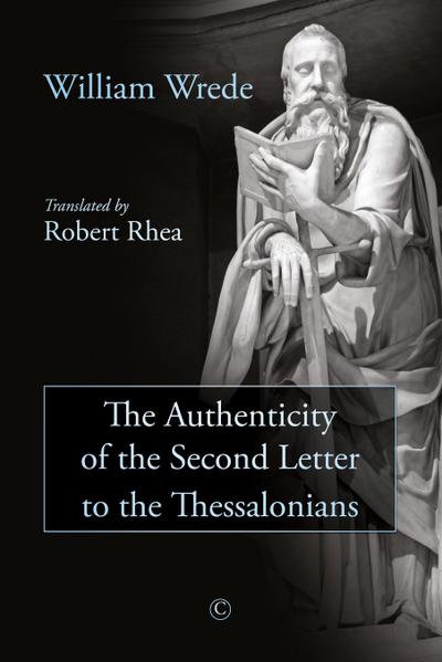 The Authenticity of the Second Letter to the Thessalonians