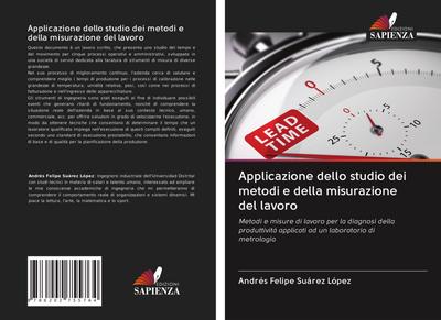Applicazione dello studio dei metodi e della misurazione del lavoro