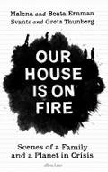 Our House is on Fire