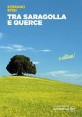 Tra saragolla e querce