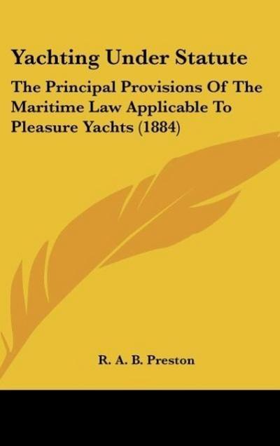 Yachting Under Statute - R. A. B. Preston