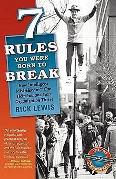 7 Rules You Were Born to Break