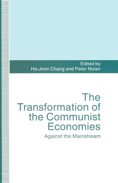 The Transformation of the Communist Economies