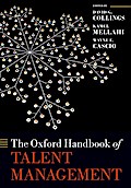 The Oxford Handbook of Talent Management