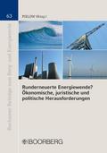 Runderneuerte Energiewende? Ökonomische, juristisc