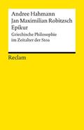 Epikur. Griechische Philosophie im Zeitalter der Stoa