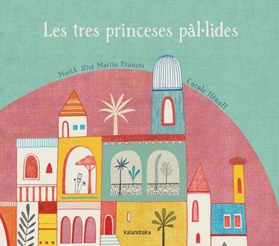 Les tres princeses pál.lides
