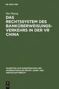 Das Rechtssystem des Banküberweisungsverkehrs in der VR China