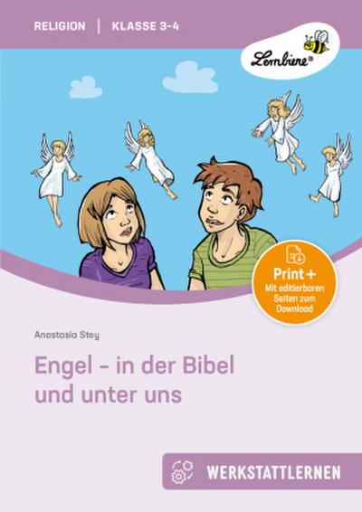 Engel - in der Bibel und unter uns