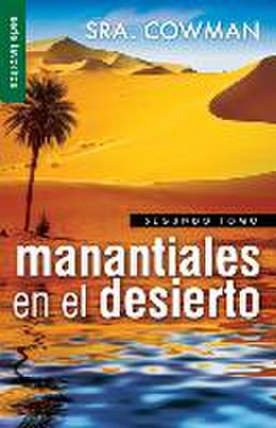 Manantiales En El Desierto Vol. 2 - Serie Favoritos