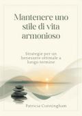 Mantenere uno stile di vita armonioso
