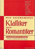 Die allerersten Klassikerund Romantiker für
