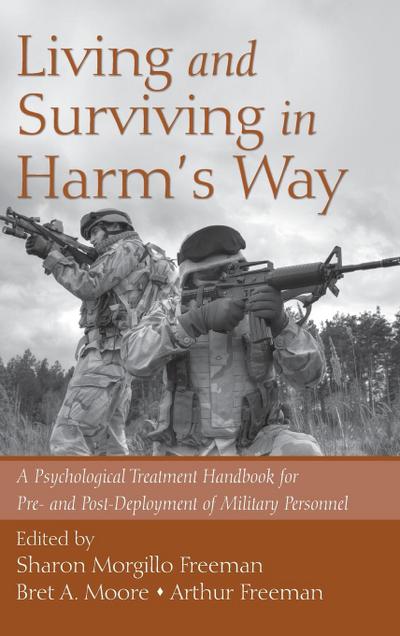 Living and Surviving in Harm’s Way