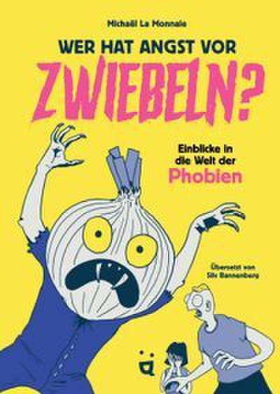 Wer hat Angst vor Zwiebeln?