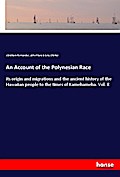 An Account of the Polynesian Race
