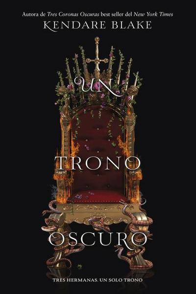 Un Trono Oscuro (Tres Coronas Oscuras)