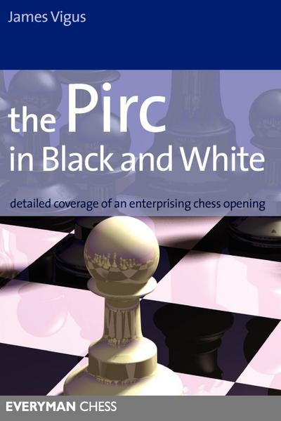 The Pirc in Black and White
