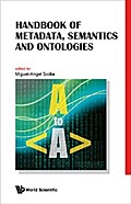 HANDBOOK OF METADATA, SEMANTICS & ONTOLOGIES