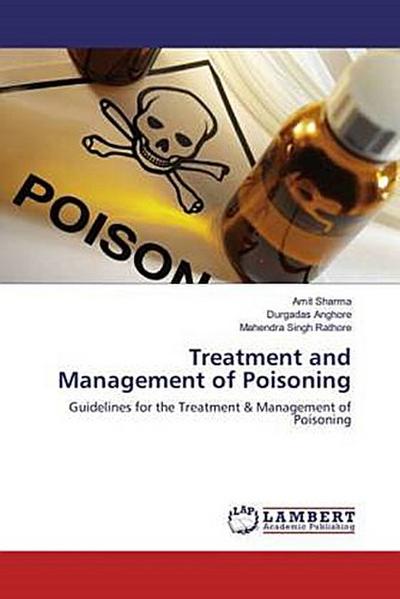 Treatment and Management of Poisoning