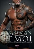 Mon rugbyman et moi