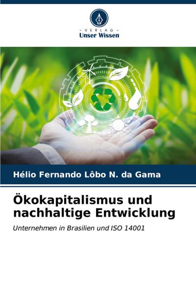 Ökokapitalismus und nachhaltige Entwicklung