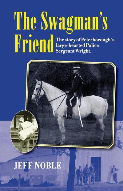 The Swagman’s Friend