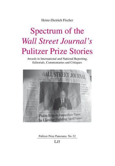 Spectrum of the <i>Wall Street Journal’s</i> Pulitzer Prize Stories