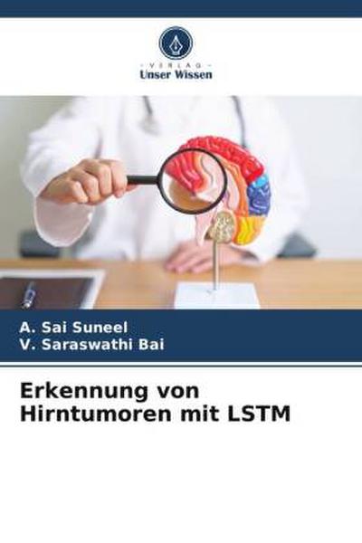 Erkennung von Hirntumoren mit LSTM