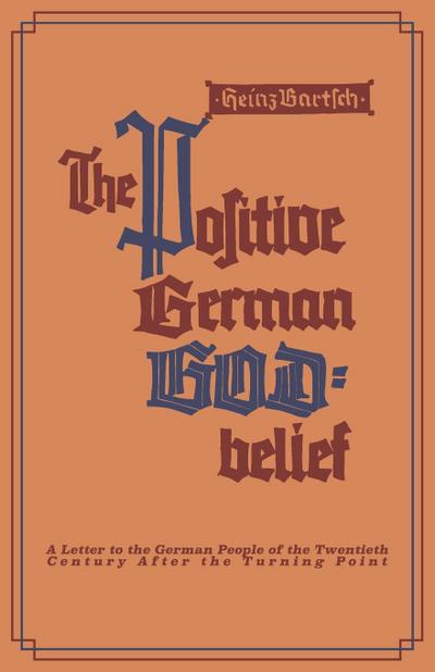 The Positive German God-Belief