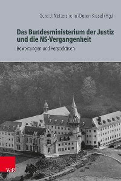 Das Bundesministerium der Justiz und die NS-Vergangenheit