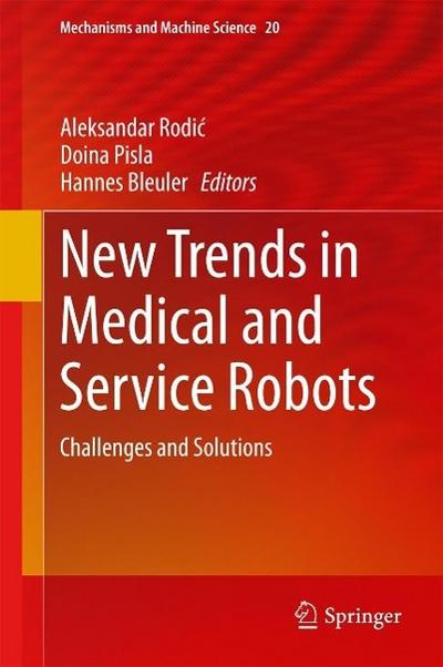 New Trends in Medical and Service Robots