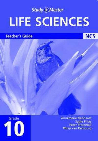 Study and Master Life Sciences Grade 10 Teacher’s Guide