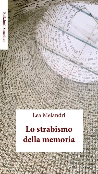 Melandri, L: Strabismo della memoria