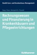 Rechnungswesen und Finanzierung in Krankenhäusern und Pflegeeinrichtungen von Winfried Zapp | Ebook
