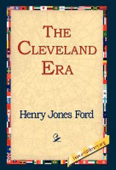 The Cleveland Era