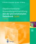 Objektorientierte Anwendungsentwicklung mit der postrelationalen Datenbank Cache