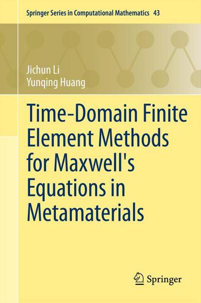 Time-Domain Finite Element Methods for Maxwell’s Equations in Metamaterials