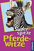 Superspitze Pferdewitze