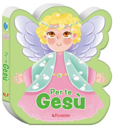 Per te Gesù