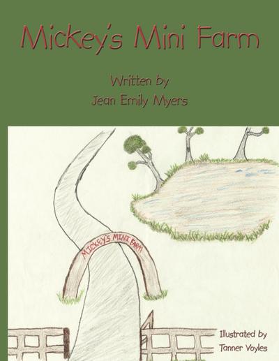 Mickey’s Mini Farm