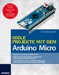 Coole Projekte mit dem Arduino(TM) Micro