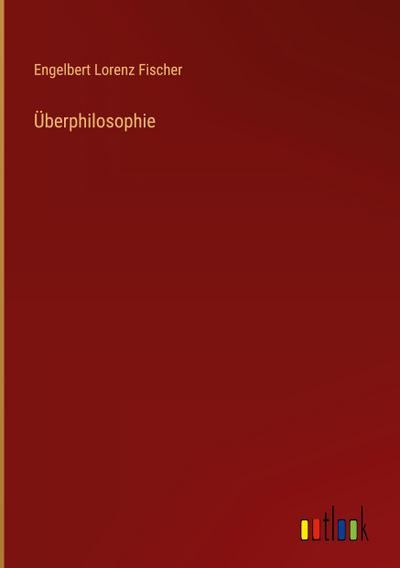 Überphilosophie