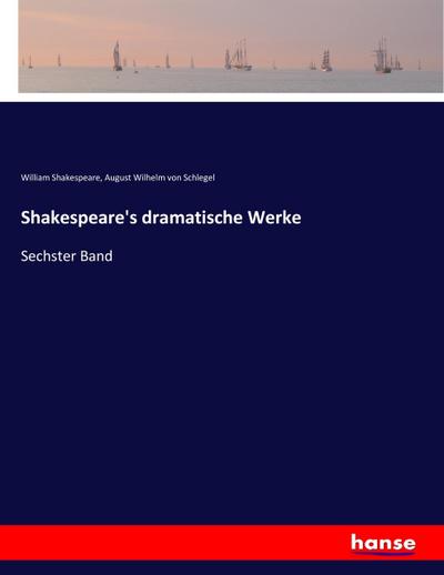 Shakespeare’s dramatische Werke