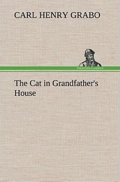 The Cat in Grandfather’s House