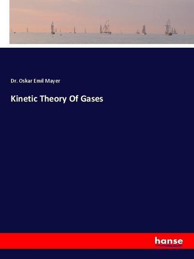 Kinetic Theory Of Gases