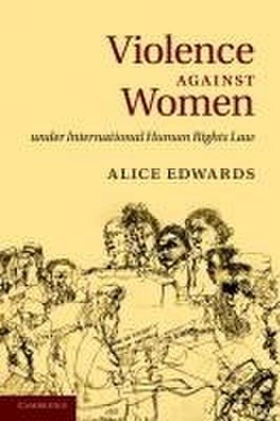 Violence Against Women Under International Human Rights Law