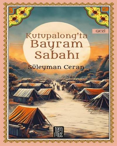 Kutupalongta Bayram Sabahi
