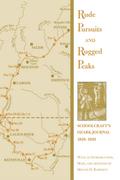 Rude Pursuits and Rugged Peaks